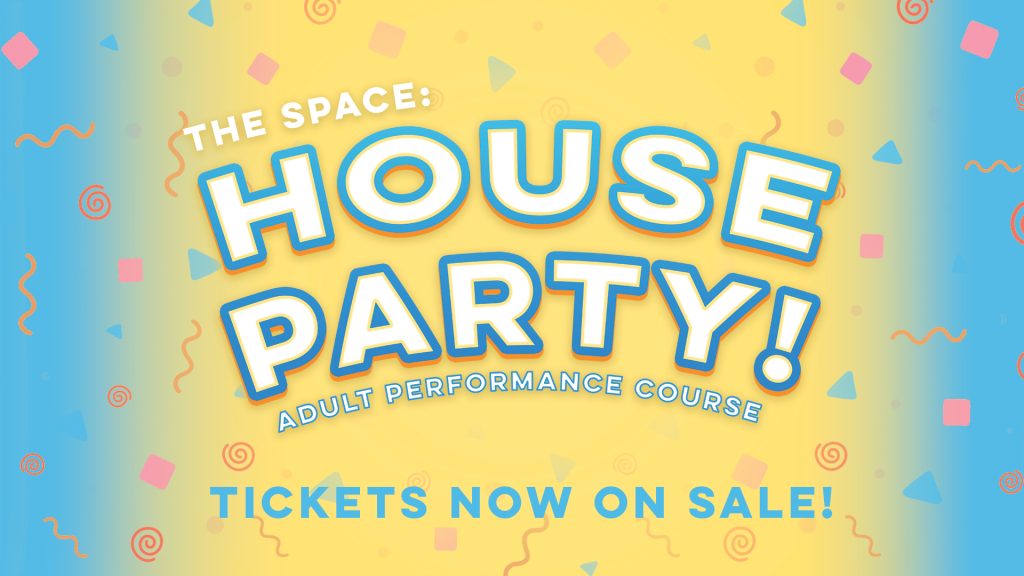The Space Dance & Arts Centre Presents House Party Showcase this Saturday 17th October
